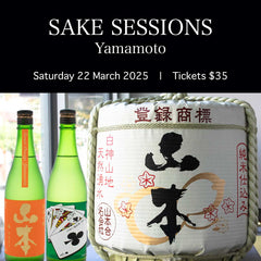 SYD 1:30pm Sake Tasting - Yamamoto - Sat 22 March 2025